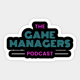 The Game Mangers Podcast Retro 3 Sticker